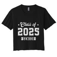 Class Of 2025 Senior 2025 Graduation 2025 Back To School Women's Crop Top Tee