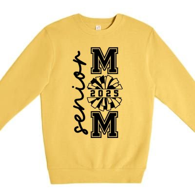 Class Of 2025 Senior Year Cheer Mom Senior 2025 Senior Cheerleader Mom Cheer Premium Crewneck Sweatshirt