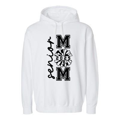 Class Of 2025 Senior Year Cheer Mom Senior 2025 Senior Cheerleader Mom Cheer Garment-Dyed Fleece Hoodie