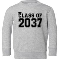 Class Of 2037 Graduation Toddler Sweatshirt