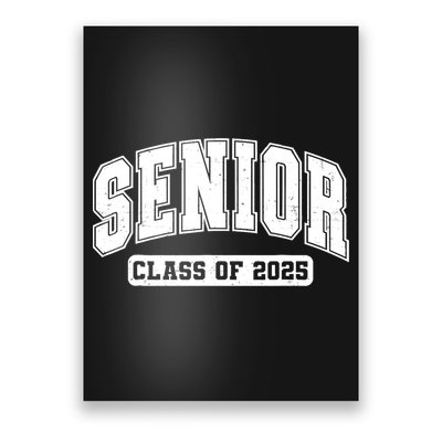 Class Of 2025 Senior 2025 Last First Day Of Senior 2025 Poster