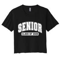 Class Of 2025 Senior 2025 Last First Day Of Senior 2025 Women's Crop Top Tee
