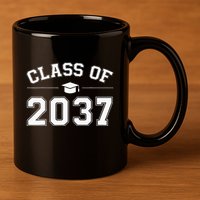 Class Of 2037 Grow With Me First Day Of School Graduation 11oz C Handle Ceramic Mug