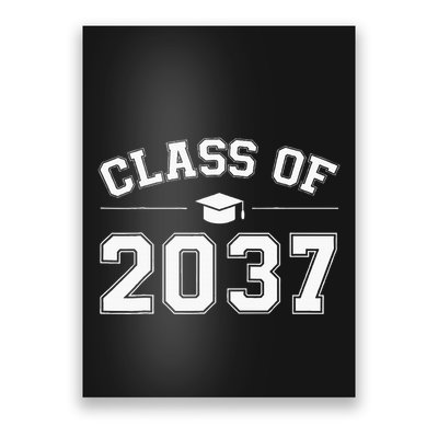Class Of 2037 Grow With Me First Day Of School Graduation Poster