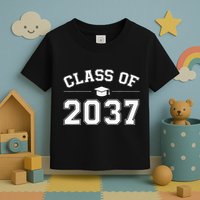 Class Of 2037 Grow With Me First Day Of School Graduation Toddler T-Shirt