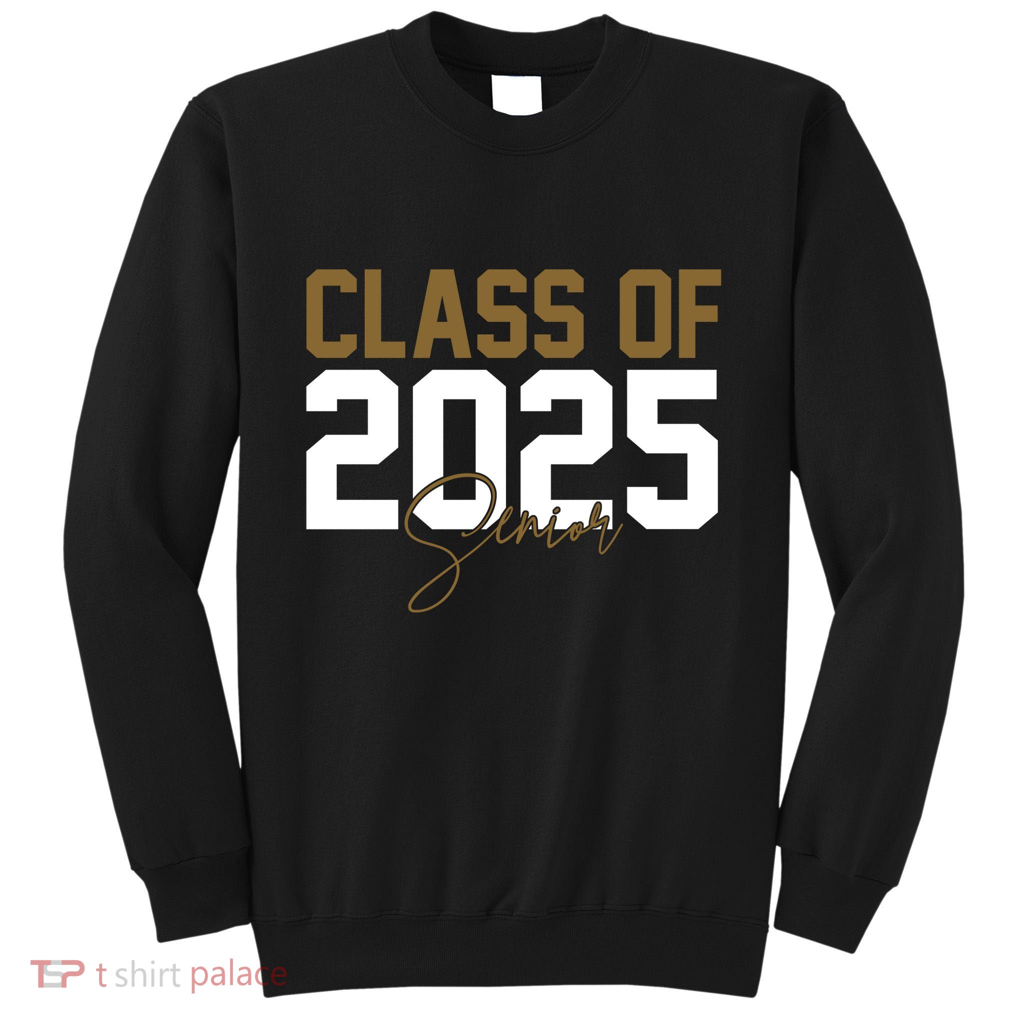Class Of 2025 Senior Graduation Tall Sweatshirt