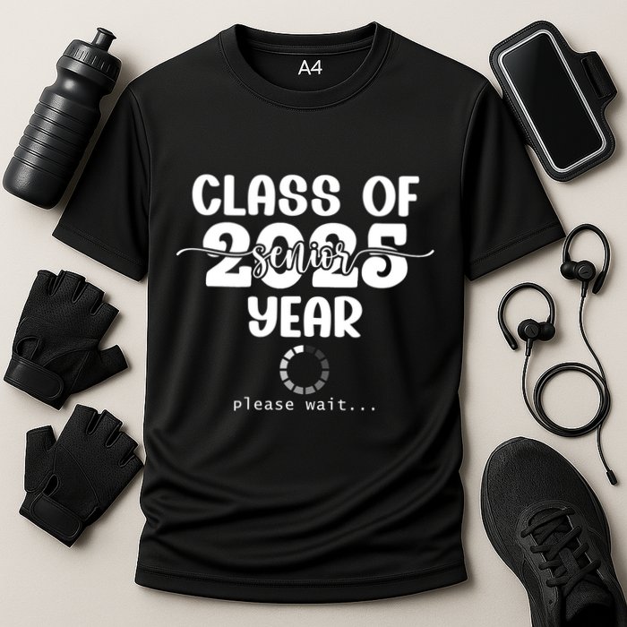 Class Of 2025 Senior Year Loading Funny Senior 2025 Cool Gift Performance Shirt