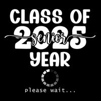 Class Of 2025 Senior Year Loading Funny Senior 2025 Cool Gift Performance Shirt