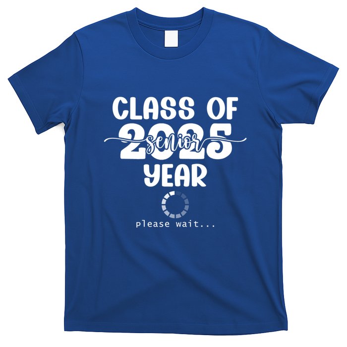 Class Of 2025 Senior Year Loading Funny Senior 2025 Cool Gift T-Shirt