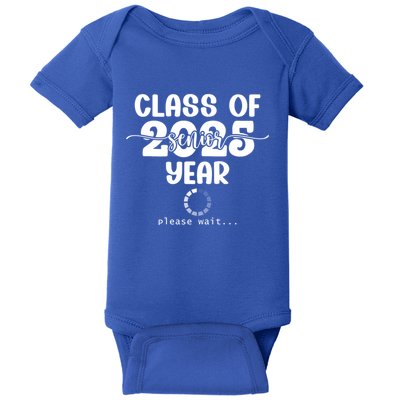 Class Of 2025 Senior Year Loading Funny Senior 2025 Cool Gift Baby Bodysuit