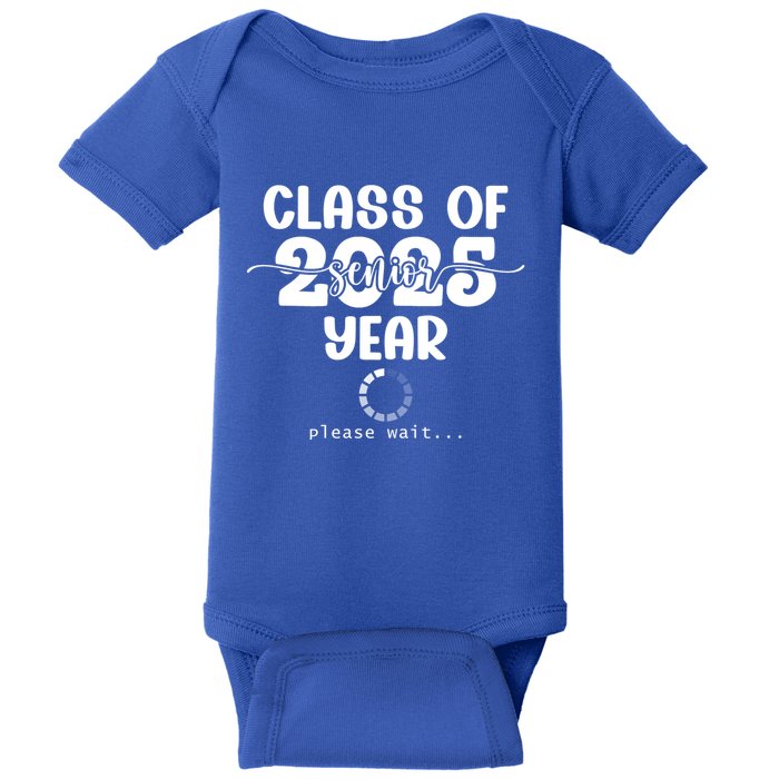 Class Of 2025 Senior Year Loading Funny Senior 2025 Cool Gift Baby Bodysuit
