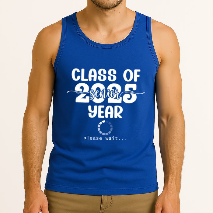 Class Of 2025 Senior Year Loading Funny Senior 2025 Cool Gift Tank Top