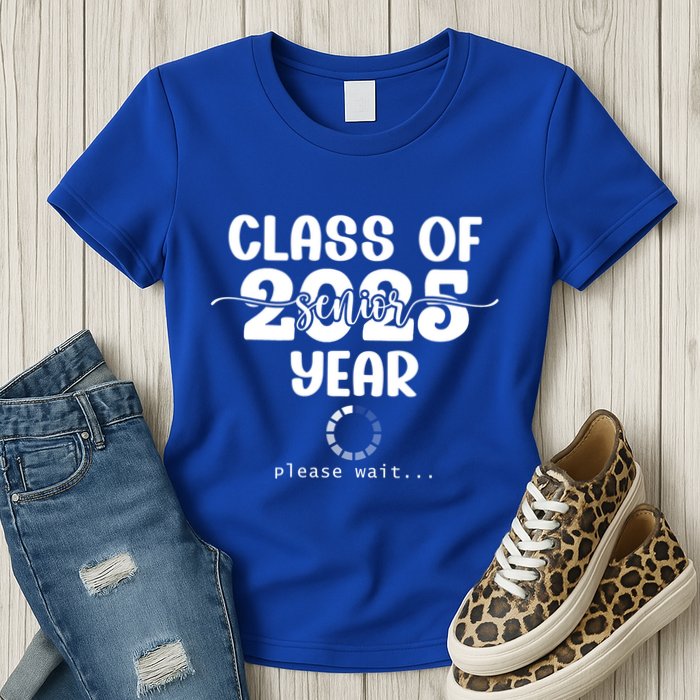 Class Of 2025 Senior Year Loading Funny Senior 2025 Cool Gift Womens T-Shirt