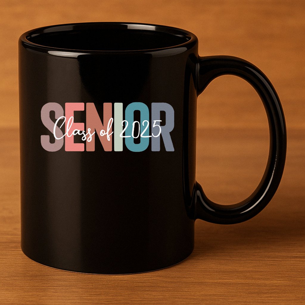 Class Of 2025 Senior Graduation Back To School Graduate Gift 11oz C Handle Ceramic Mug