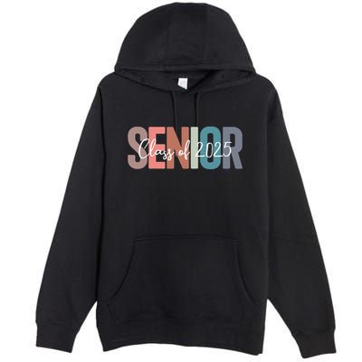 Class Of 2025 Senior Graduation Back To School Graduate Gift Premium Pullover Hoodie