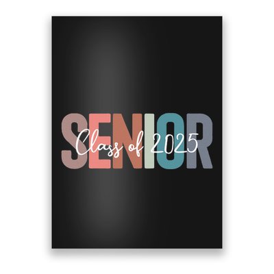 Class Of 2025 Senior Graduation Back To School Graduate Gift Poster