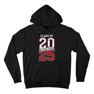 Class Of 2025 Senior 2025 Back To School 2025 Graduation 25 Hoodie