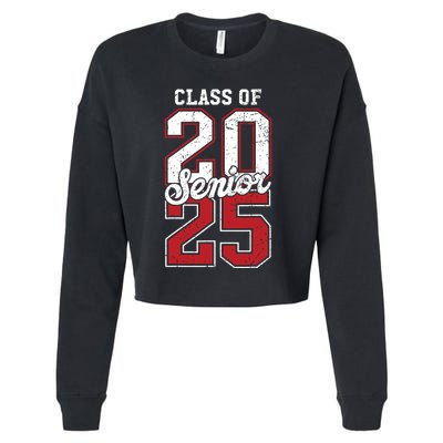 Class Of 2025 Senior 2025 Back To School 2025 Graduation 25 Cropped Pullover Crew