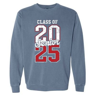 Class Of 2025 Senior 2025 Back To School 2025 Graduation 25 Garment-Dyed Sweatshirt