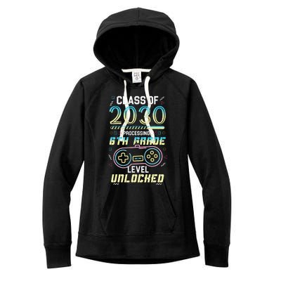 Class Of 2030 Gaming 6th Grade Level Unlocked Back To School Women's Fleece Hoodie