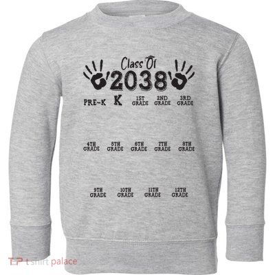 Class Of 2038 Grow With Me Handprint Pre K 12th Grade Toddler Sweatshirt