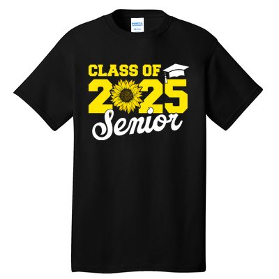 Class Of 2025 Senior 2025 Sunflower Back To School 2025 Girl Tall T-Shirt