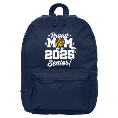 Class Of 2025 Senior Year Cheer Mom Senior 2025 16 in Basic Backpack