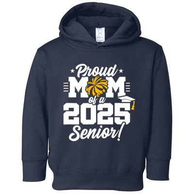 Class Of 2025 Senior Year Cheer Mom Senior 2025 Toddler Hoodie