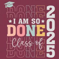 Class Of 2025 I Am So Done Senior 2025 Graduation Student 16oz Travel Tumbler
