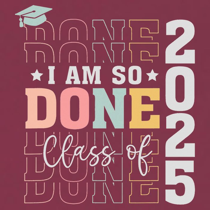 Class Of 2025 I Am So Done Senior 2025 Graduation Student 16oz Travel Tumbler