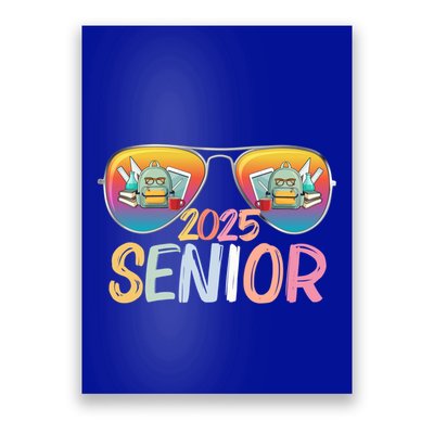 Class Of 2025 Sunglasses Senior 2025 Graduation Party Great Gift Poster