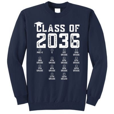 Class Of 2036 Grow With Me With Space For Checkmarks Tall Sweatshirt