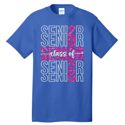 Class Of 2025 Graduate College High School Senior 2025 Gift Tall T-Shirt