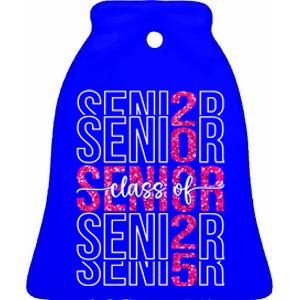 Class Of 2025 Graduate College High School Senior 2025 Gift Ceramic Bell Ornament