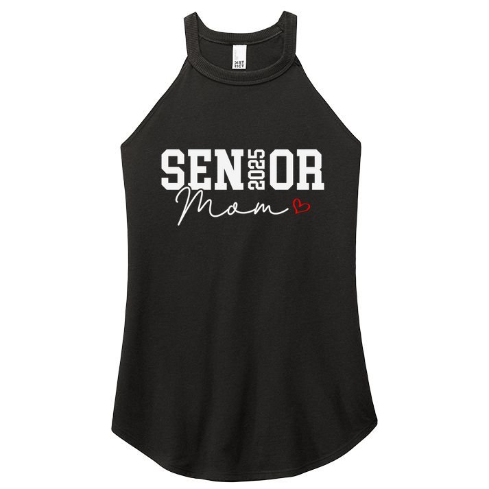Class Of 2025 Senior Mom 2025 Graduation 2025 Back To School Gift Women's Perfect Tri Rocker Tank