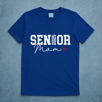 Class Of 2025 Senior Mom 2025 Graduation 2025 Back To School Gift T-Shirt
