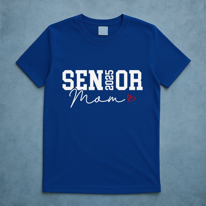 Class Of 2025 Senior Mom 2025 Graduation 2025 Back To School Gift T-Shirt