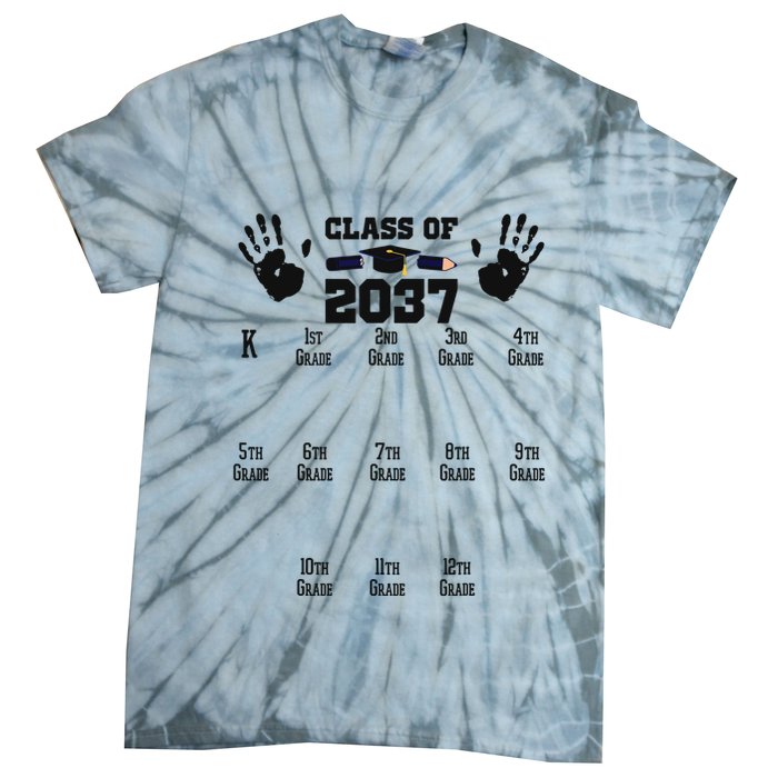 Class Of 2037 Grow With Me Handprint Prek 12th Grade Tie-Dye T-Shirt