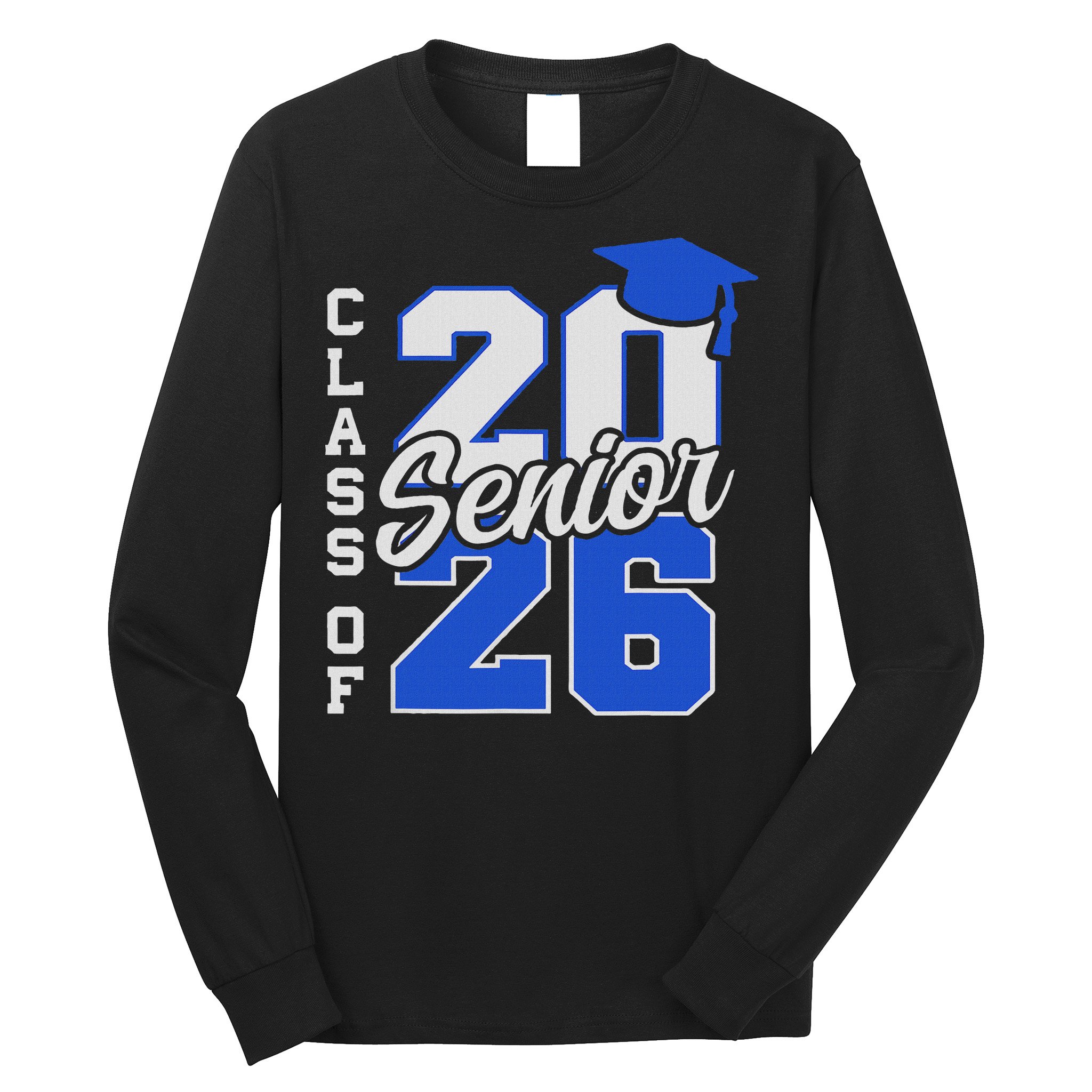 Class Of 2026 Senior 2026 Back To School 2025 Graduation Long Sleeve Shirt