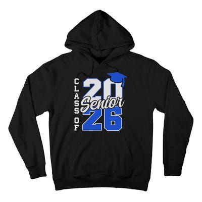 Class Of 2026 Senior 2026 Back To School 2025 Graduation Tall Hoodie