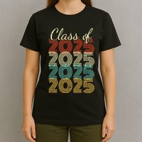 Class Of 2025 Senior 2025 Graduation T-Shirt