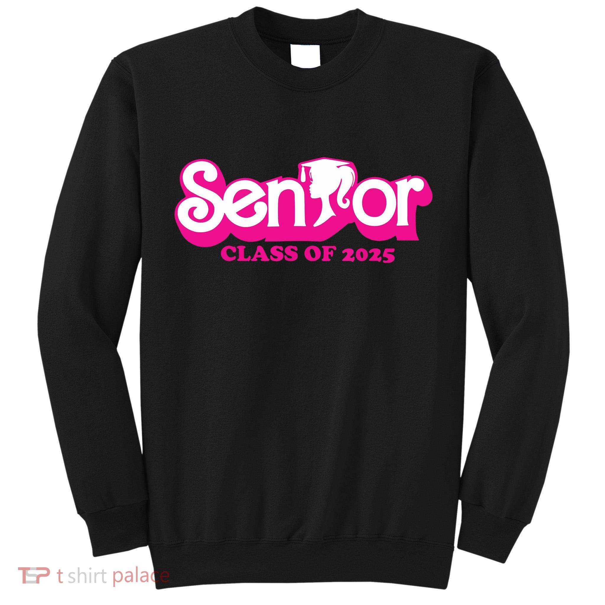 Class Of 2025 Senior Design Funny Seniors 2025 Girl Tall Sweatshirt