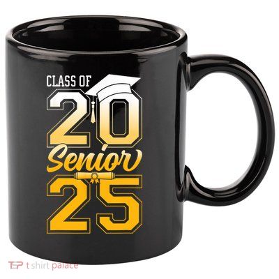 Class Of 2025 Senior Grad College Graduation Gift 11oz C Handle Ceramic Mug