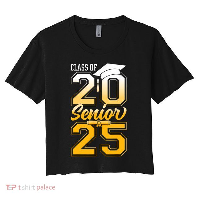 Class Of 2025 Senior Grad College Graduation Gift Crop Top