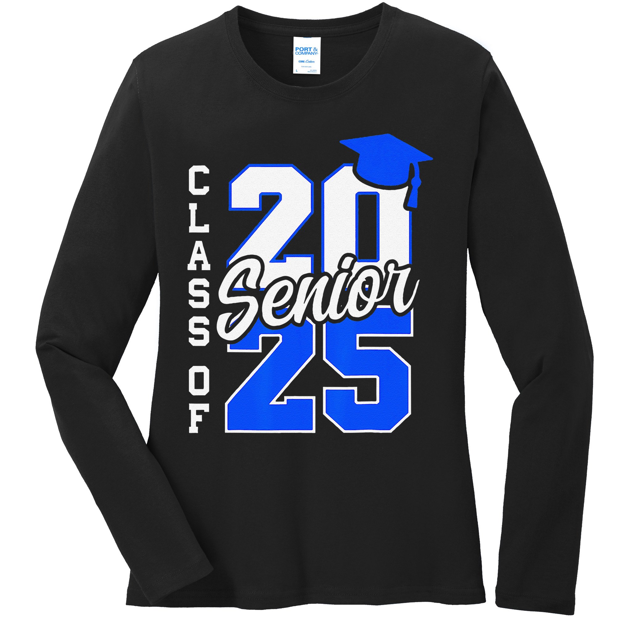 Class Of 2025 Senior 2025 Graduation 2025 Back To School Ladies Long Sleeve Shirt