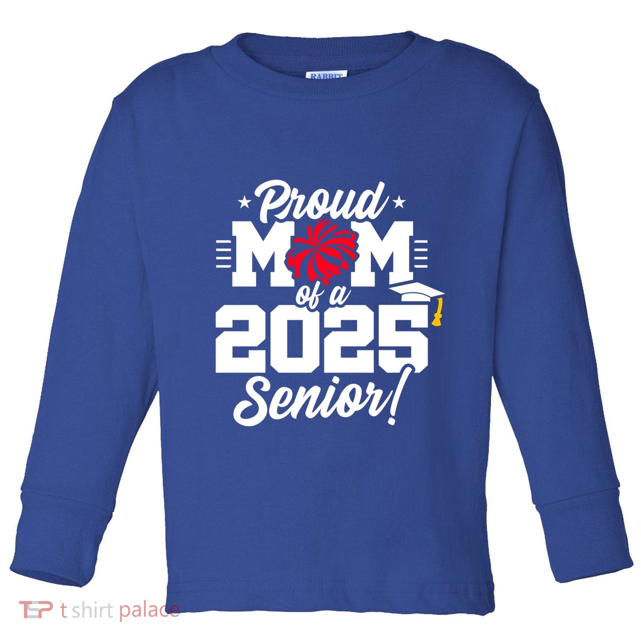Class Of 2025 Senior Year Cheer Mom Senior 2025 Gift Toddler Long Sleeve Shirt