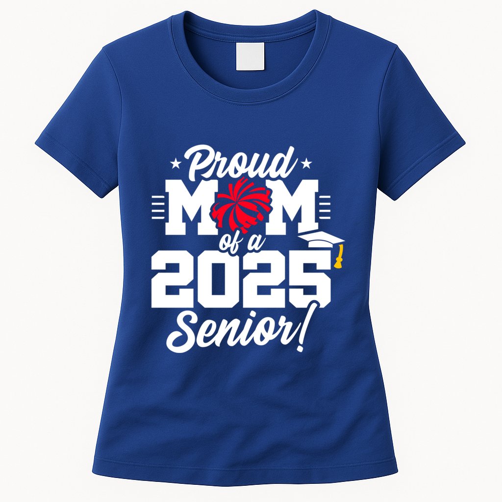 Class Of 2025 Senior Year Cheer Mom Senior 2025 Gift Womens T-Shirt