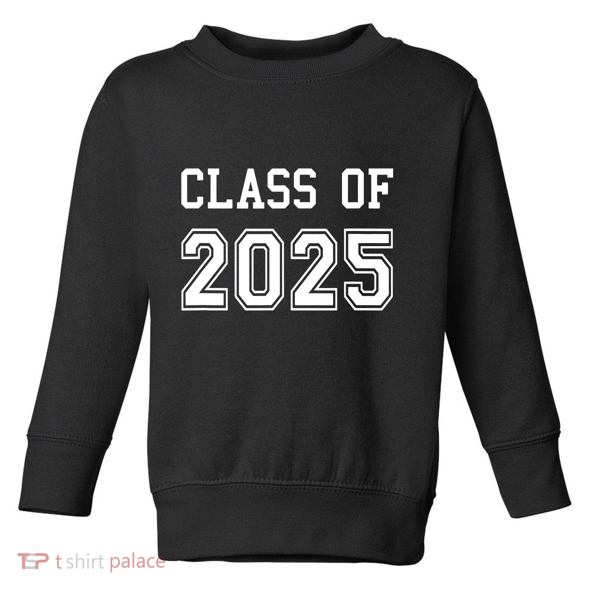 Class Of 2025 Graduation School Future Graduate Toddler Sweatshirt
