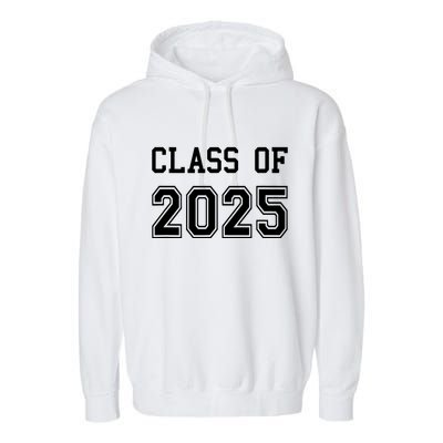 Class Of 2025 Graduation School Future Graduate Garment-Dyed Fleece Hoodie