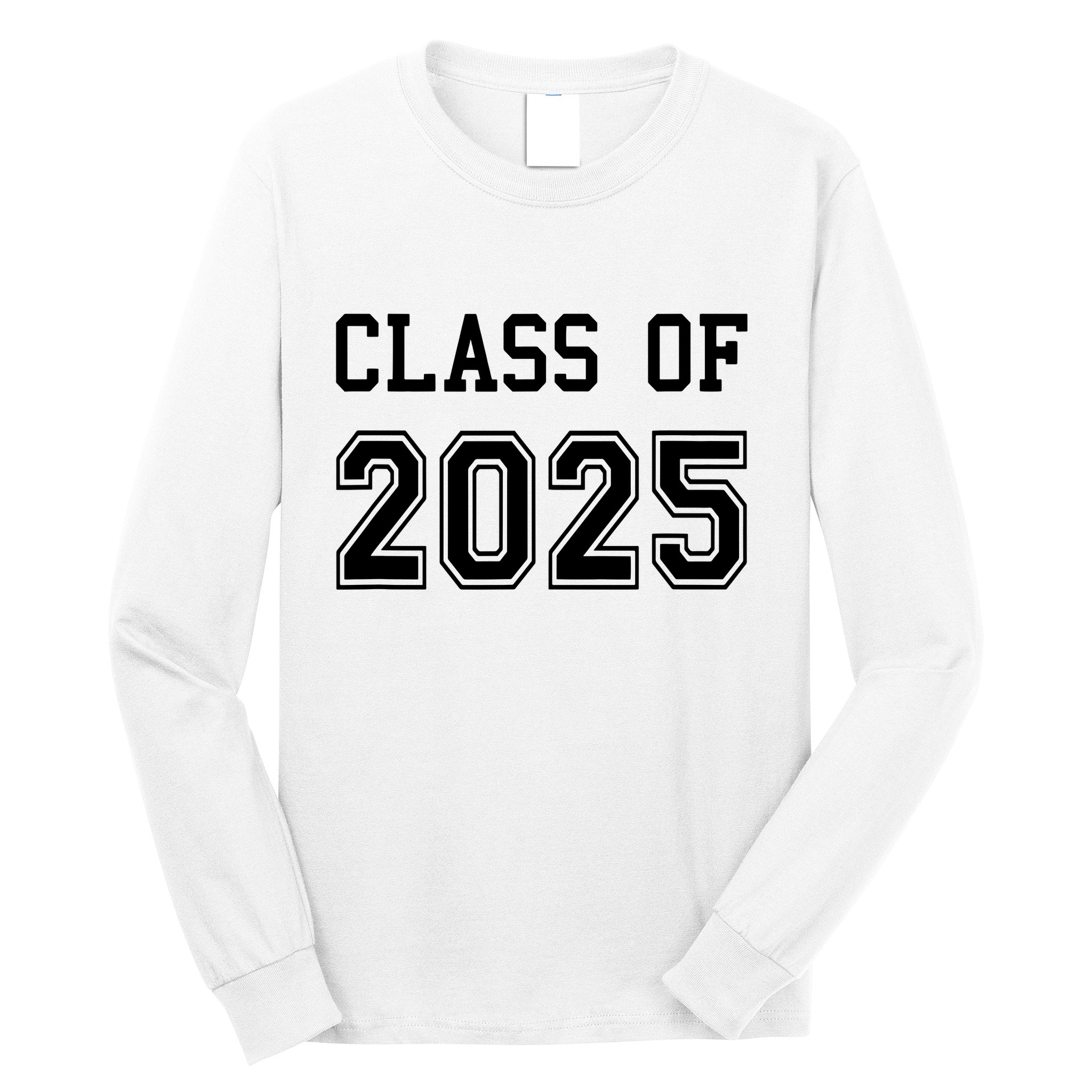 Class Of 2025 Graduation School Future Graduate Long Sleeve Shirt